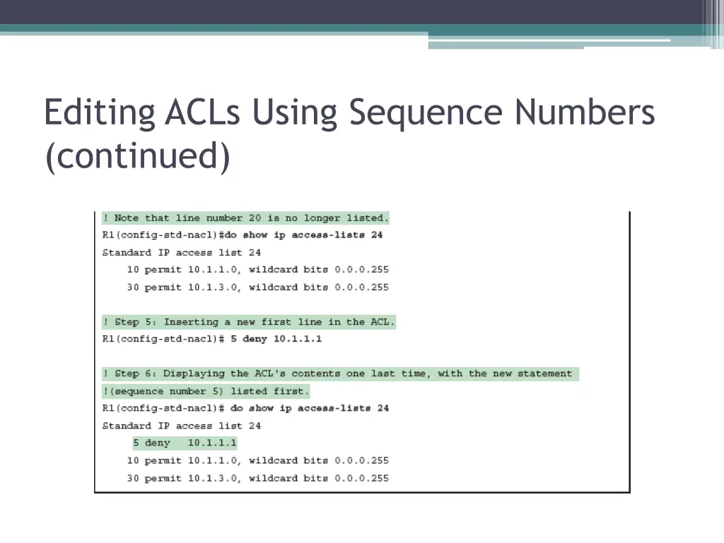editing acls using sequence numbers continued