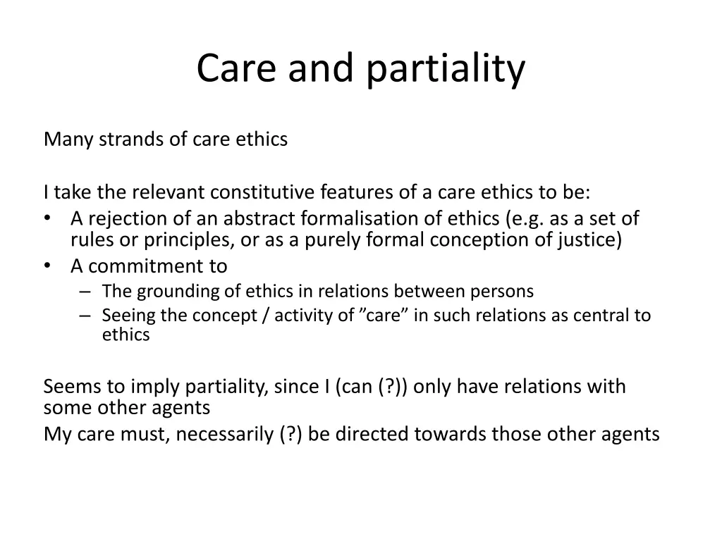 care and partiality