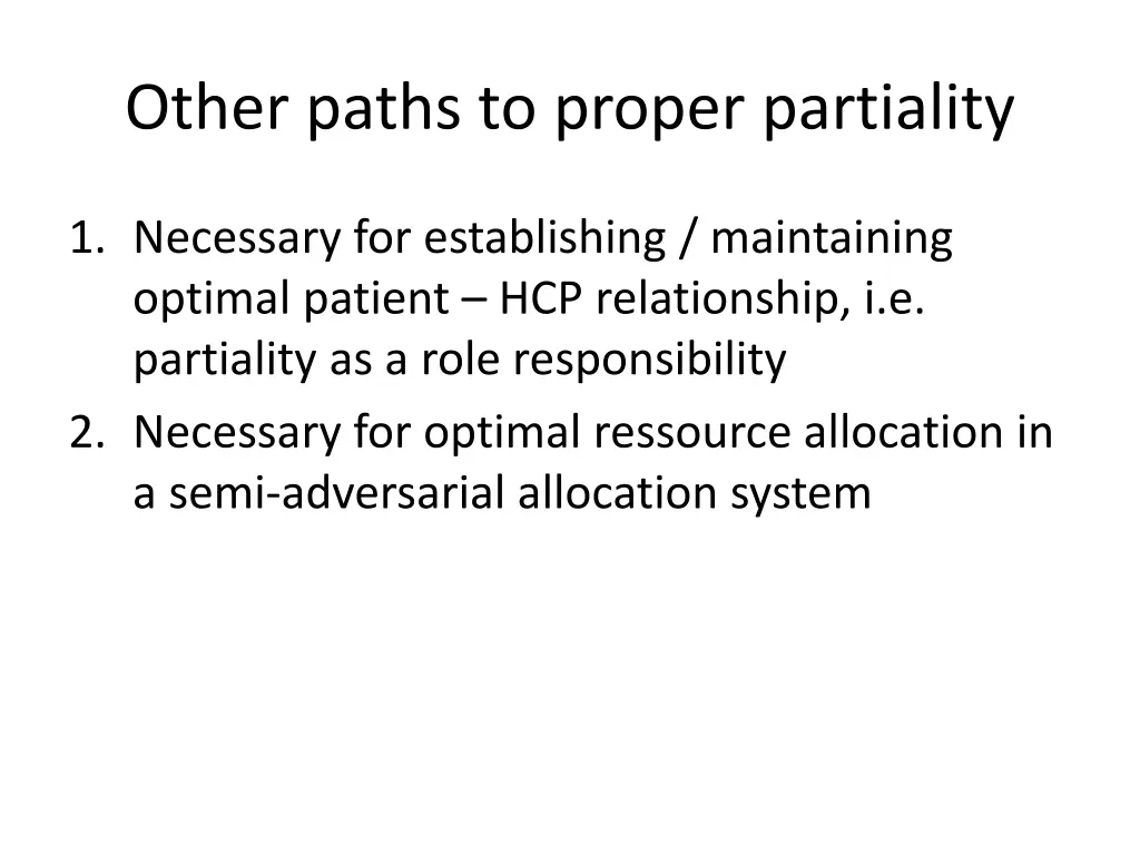 other paths to proper partiality