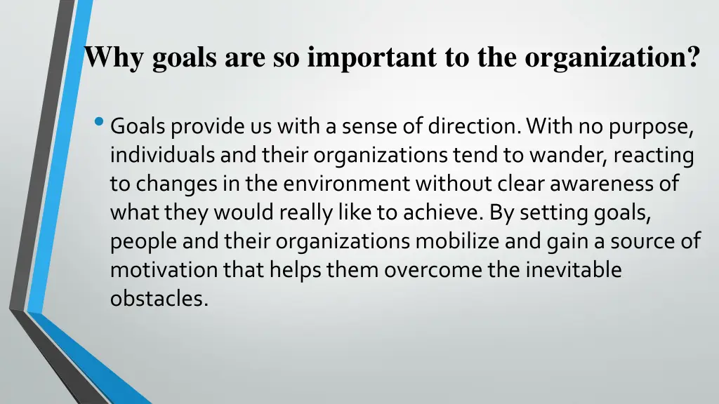 why goals are so important to the organization