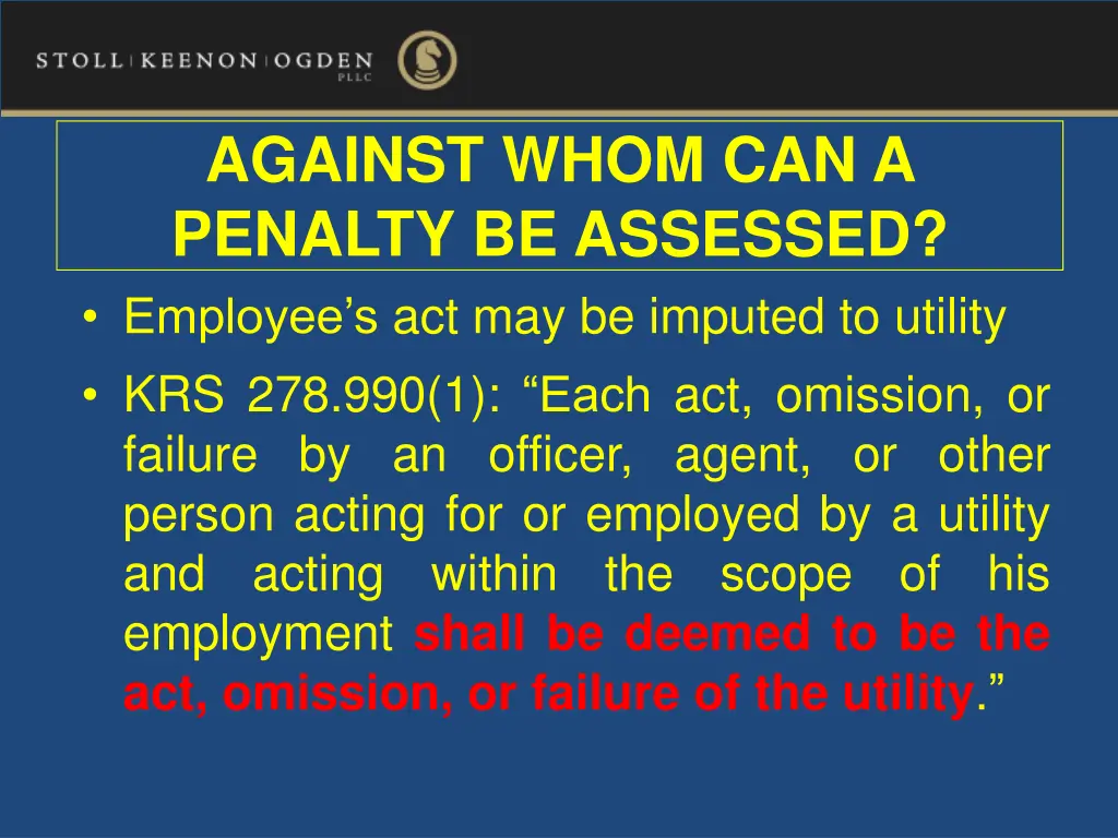 against whom can a penalty be assessed 1