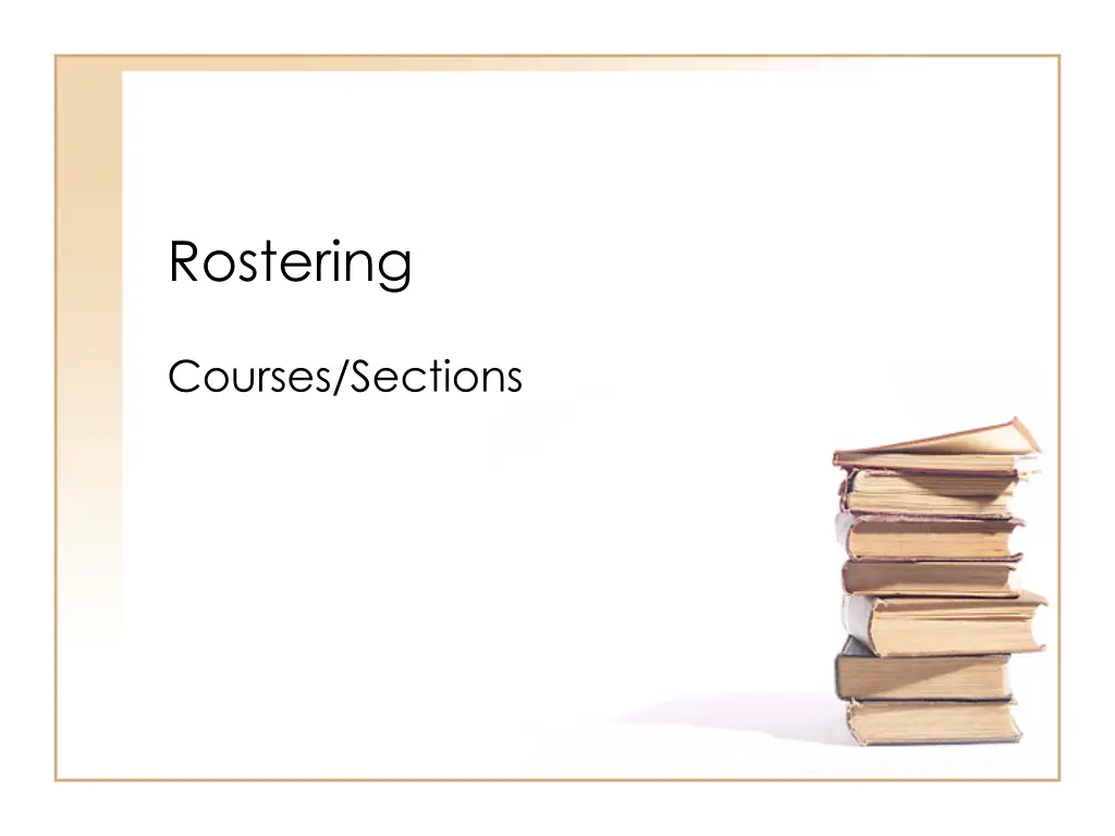 rostering