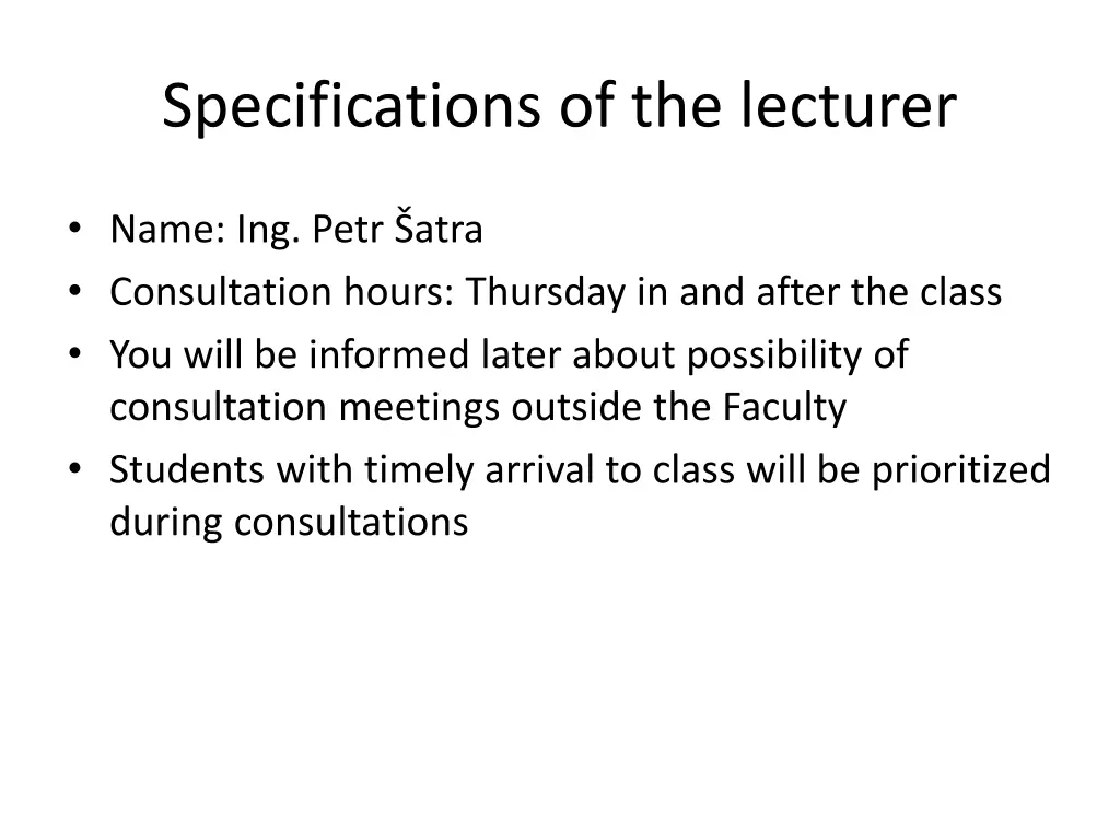 specifications of the lecturer