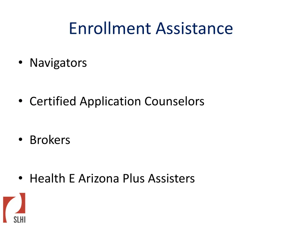enrollment assistance