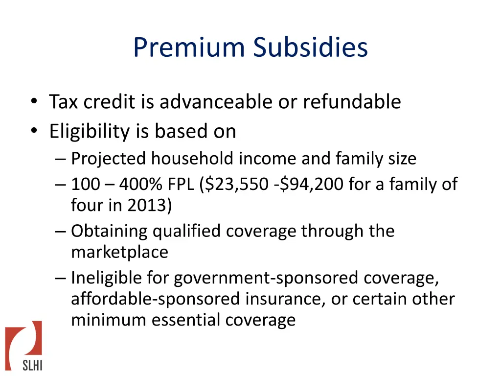 premium subsidies