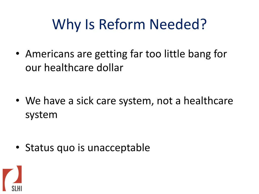 why is reform needed 1
