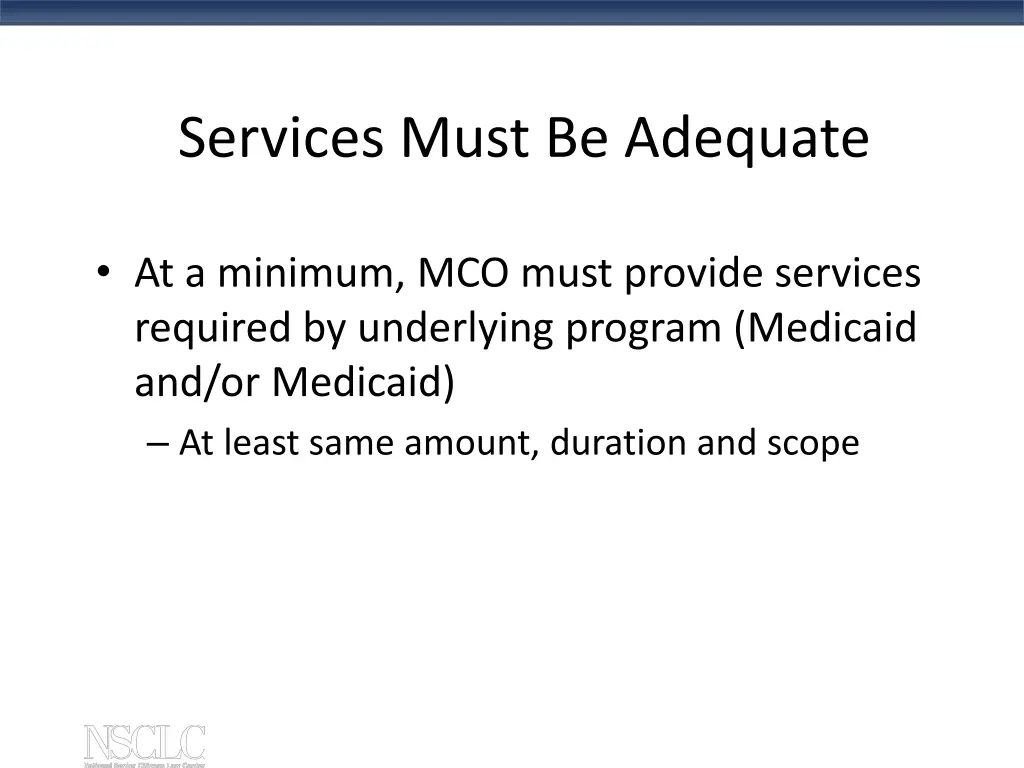 services must be adequate