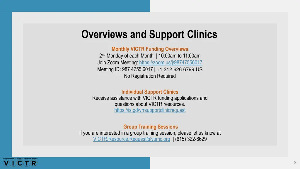 overviews and support clinics
