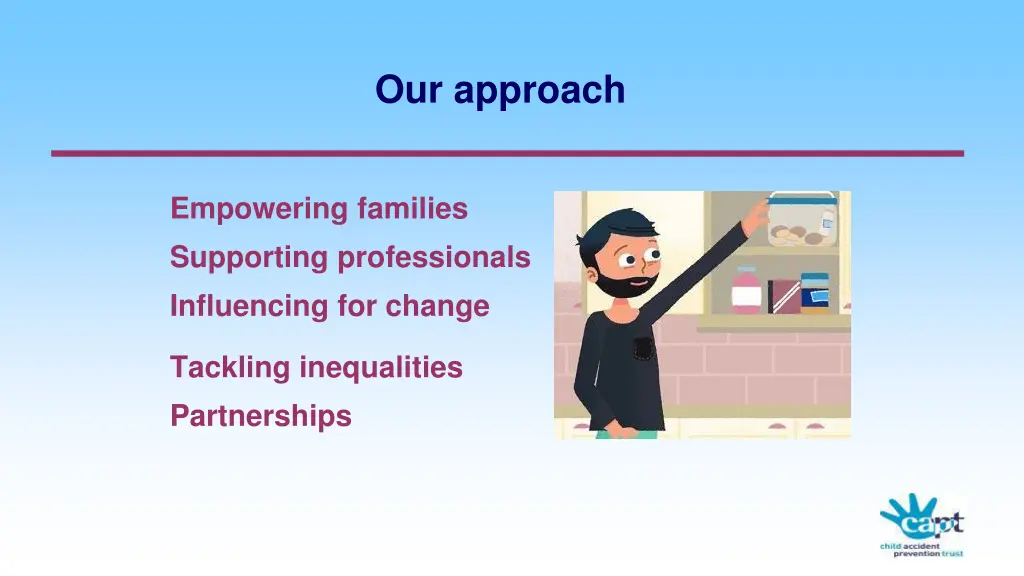 our approach
