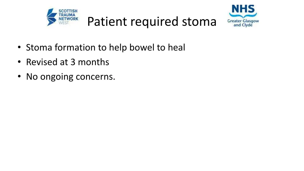 patient required stoma