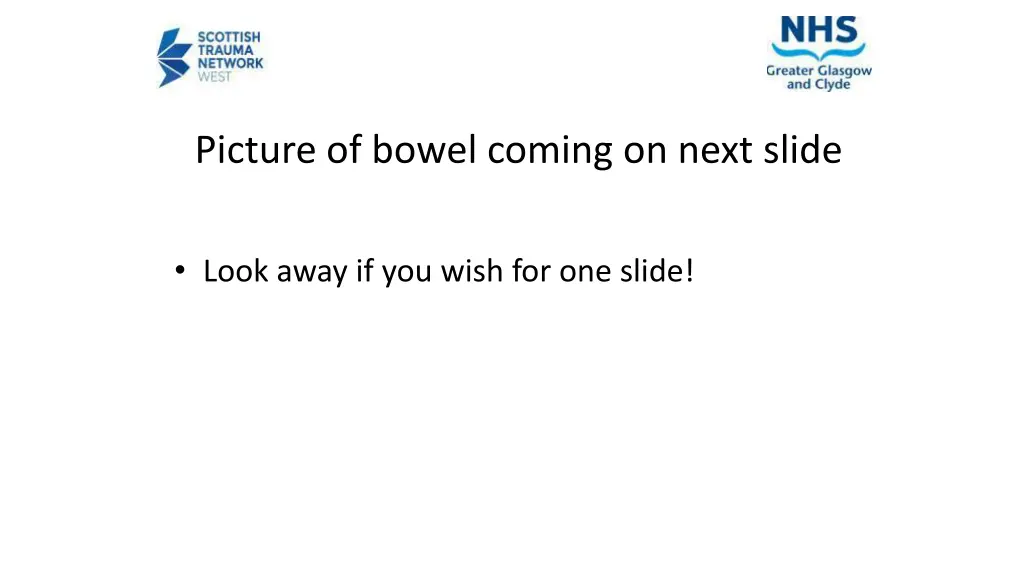 picture of bowel coming on next slide