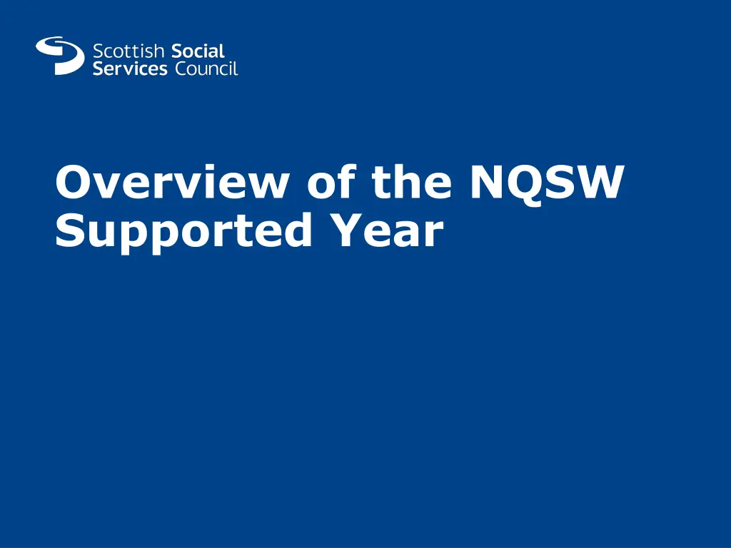 overview of the nqsw supported year