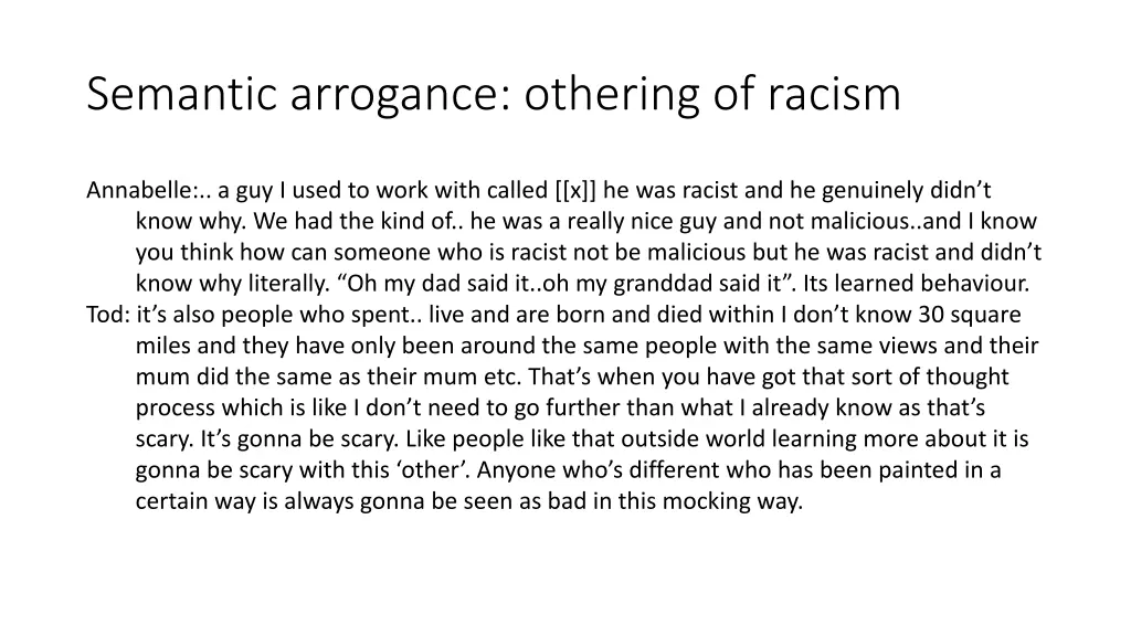 semantic arrogance othering of racism