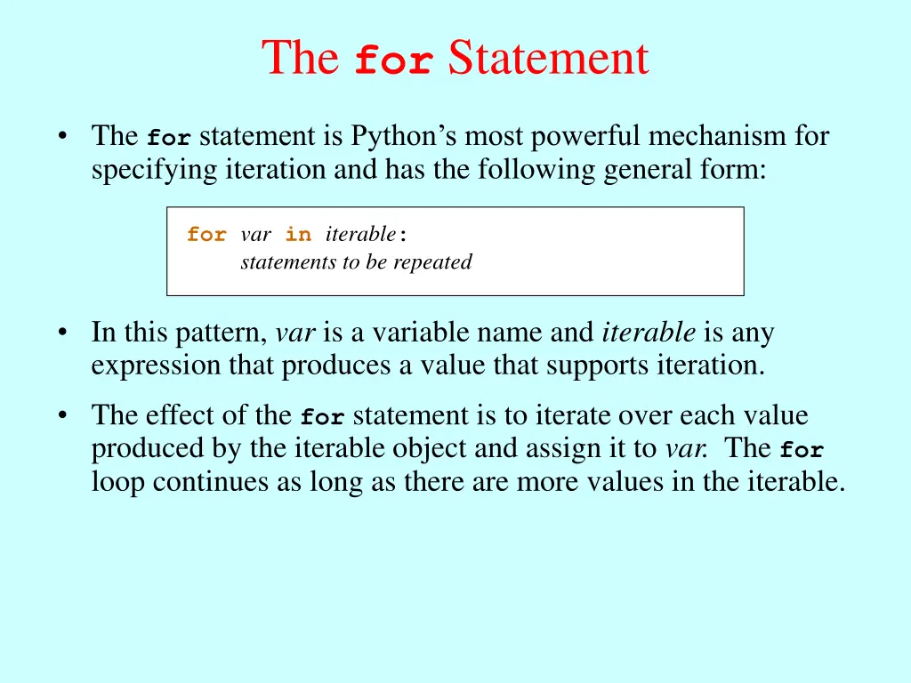 the for statement
