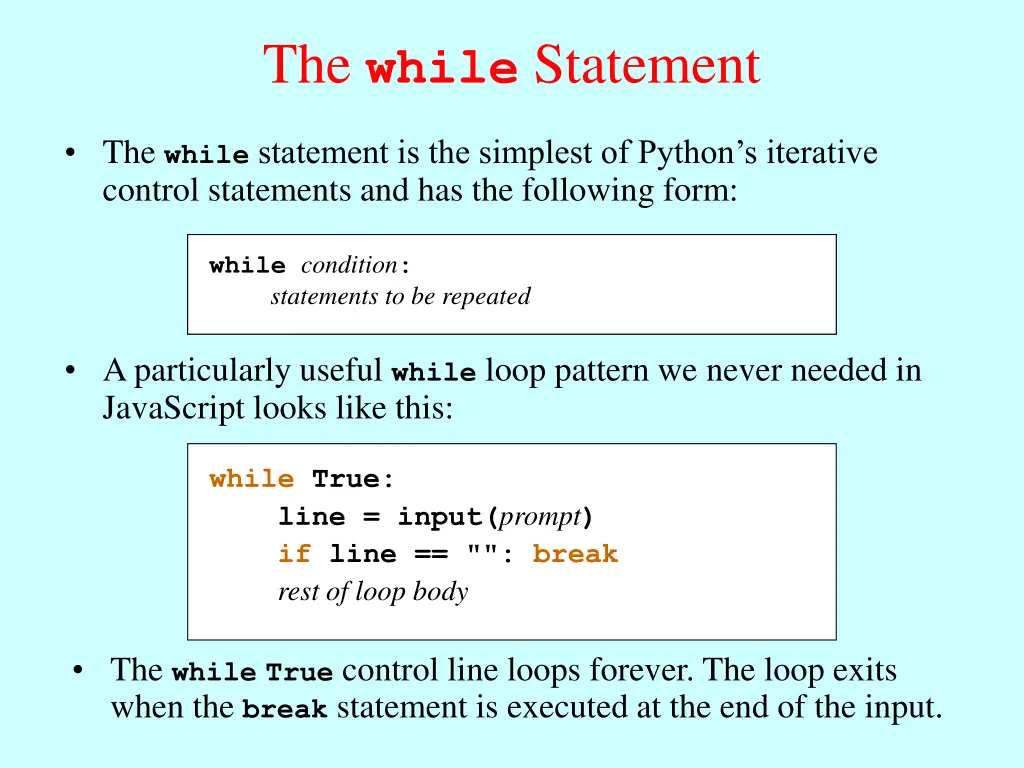 the while statement