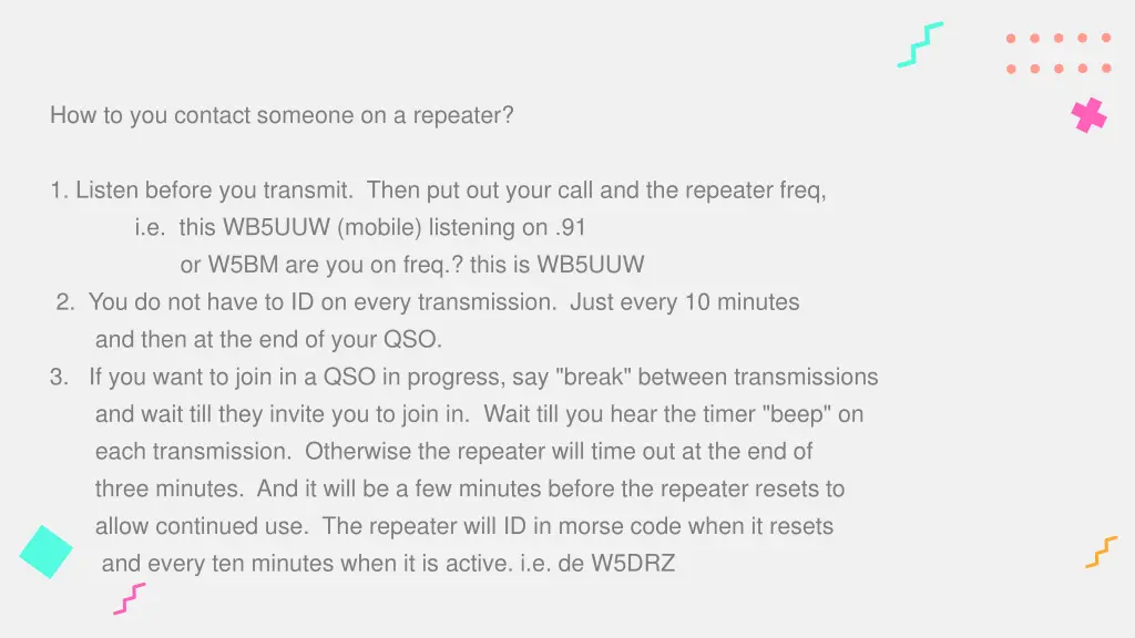 how to you contact someone on a repeater