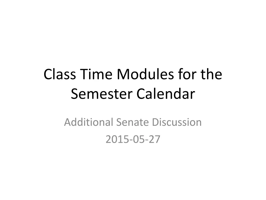 class time modules for the semester calendar