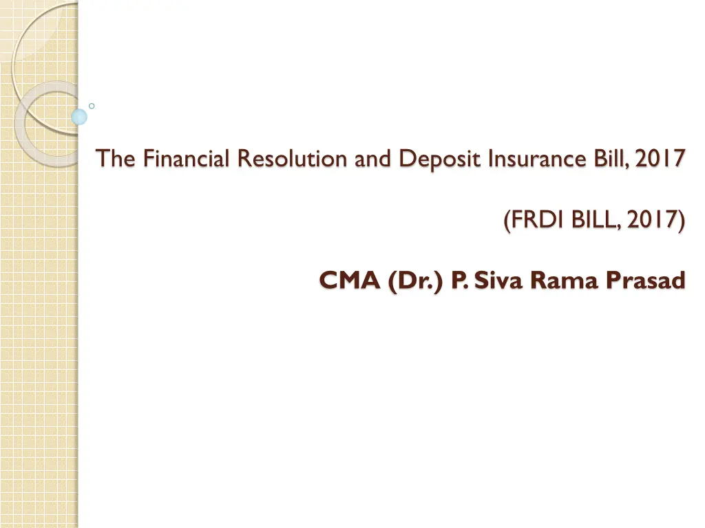 the financial resolution and deposit insurance