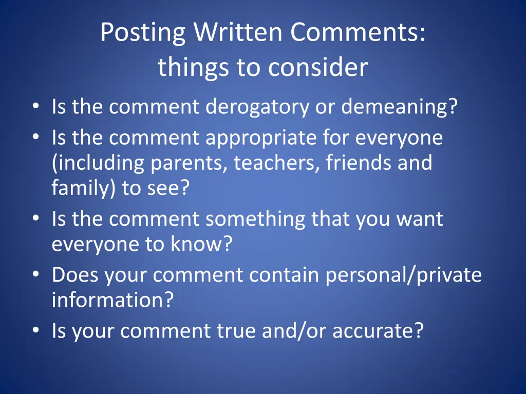 posting written comments things to consider