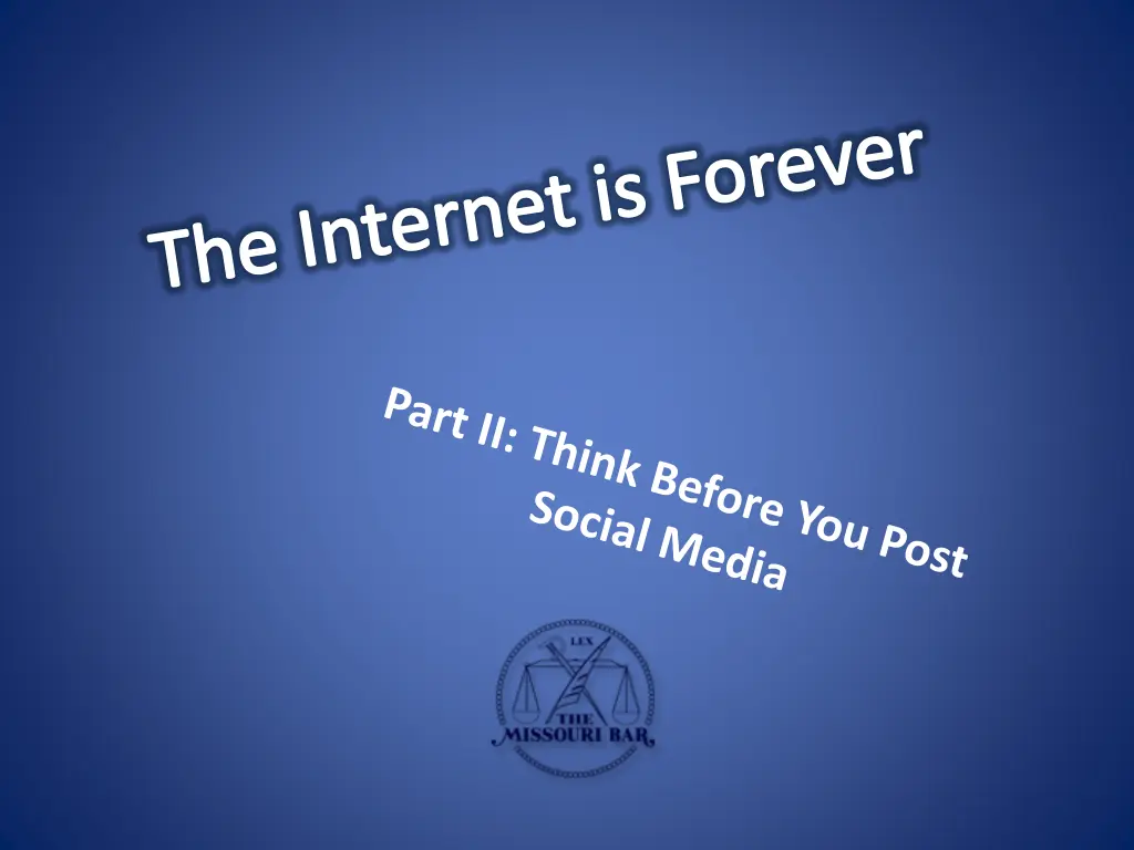 the internet is forever