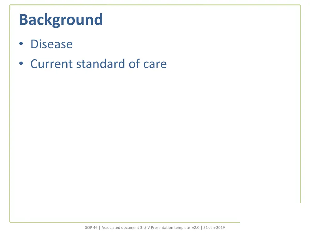 background disease current standard of care