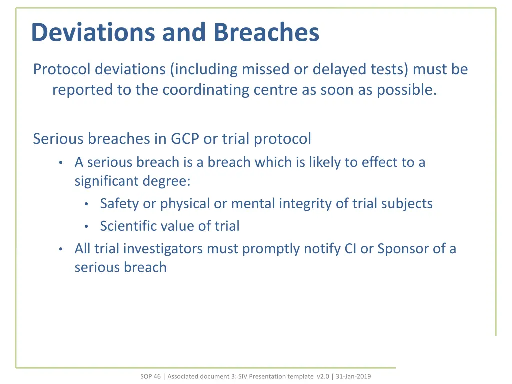 deviations and breaches