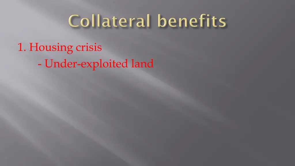 1 housing crisis under exploited land