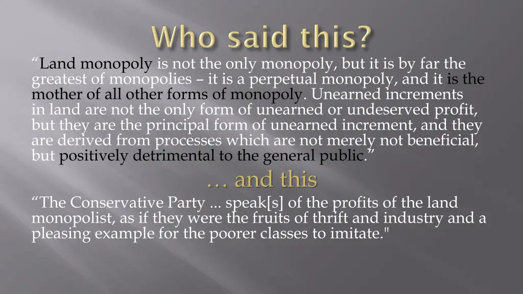 land monopoly is not the only monopoly