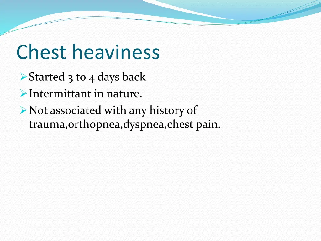 chest heaviness
