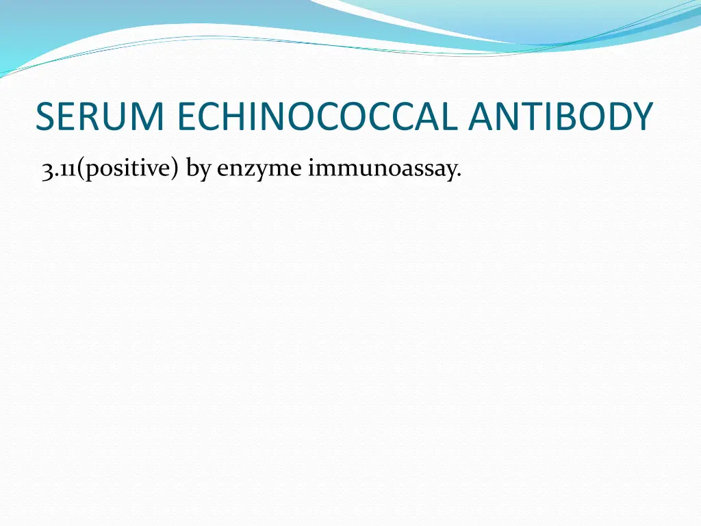 serum echinococcal antibody