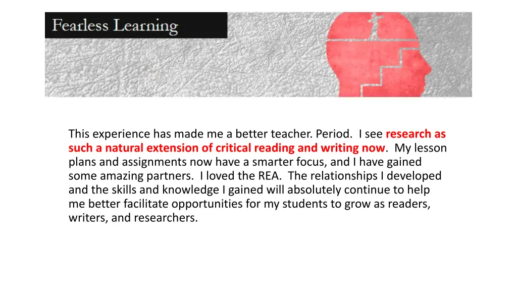 this experience has made me a better teacher