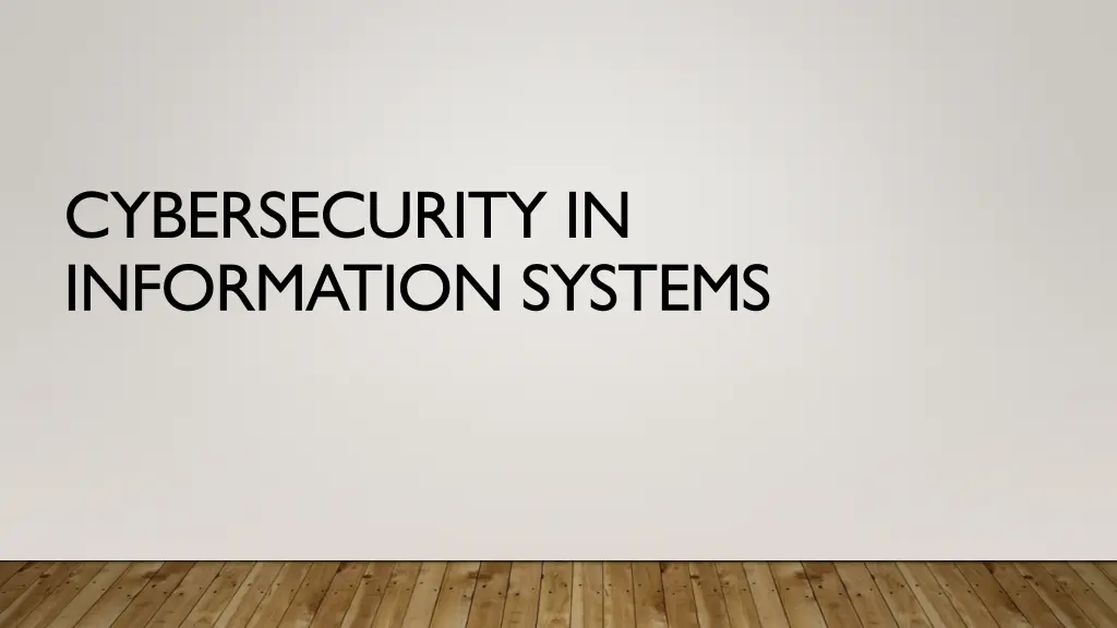 cybersecurity in information systems