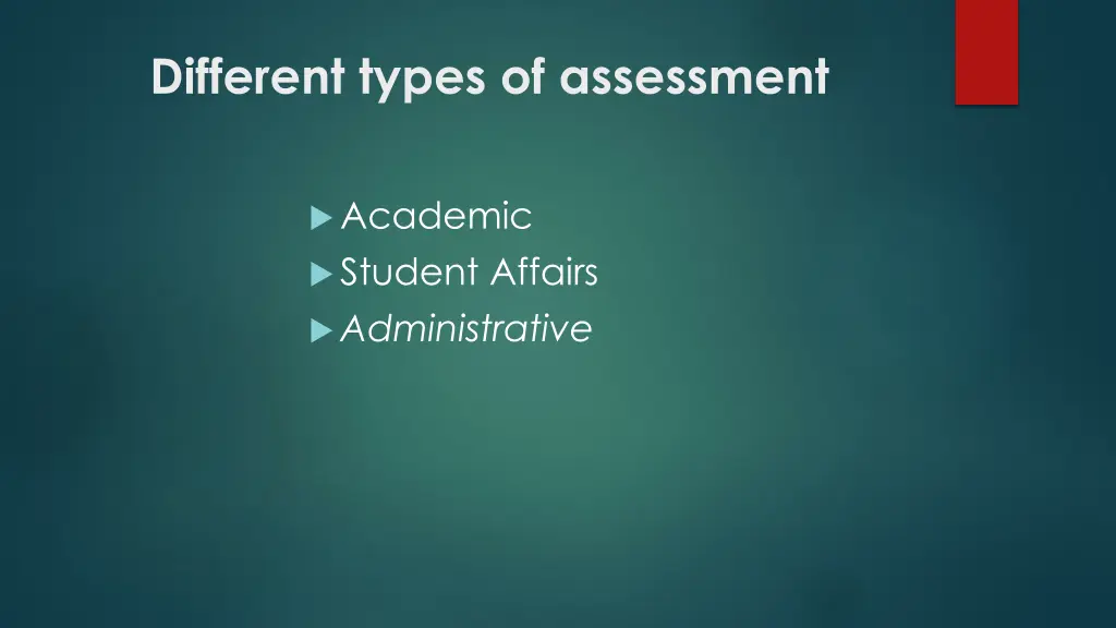 different types of assessment
