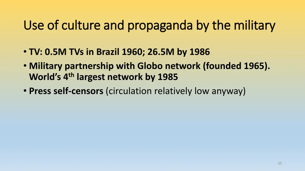 use of culture and propaganda by the military