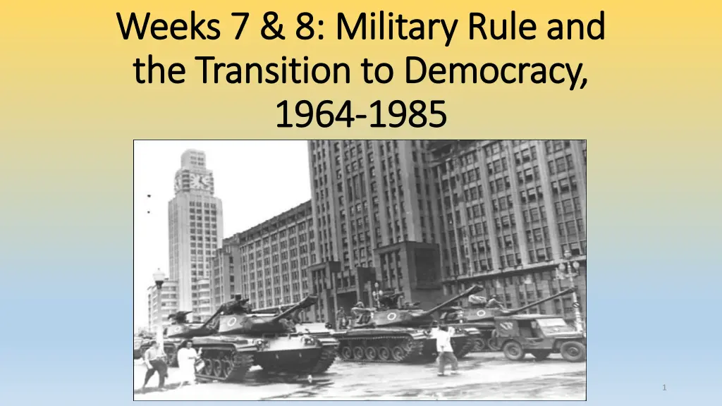 weeks 7 8 military rule and weeks 7 8 military
