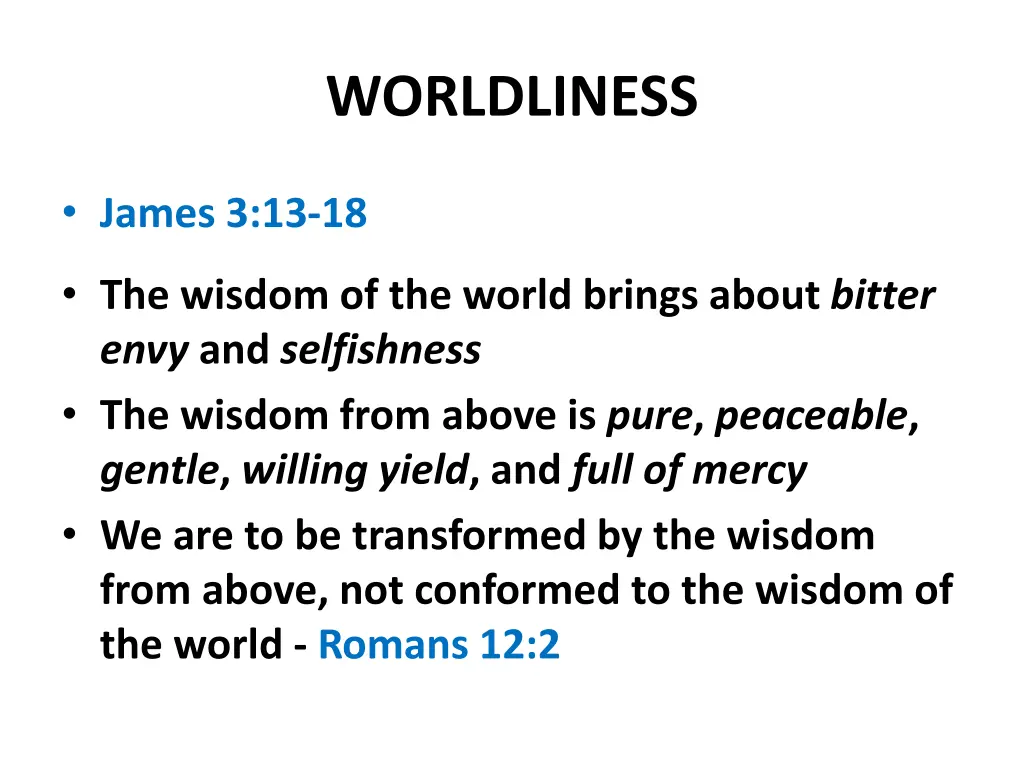 worldliness