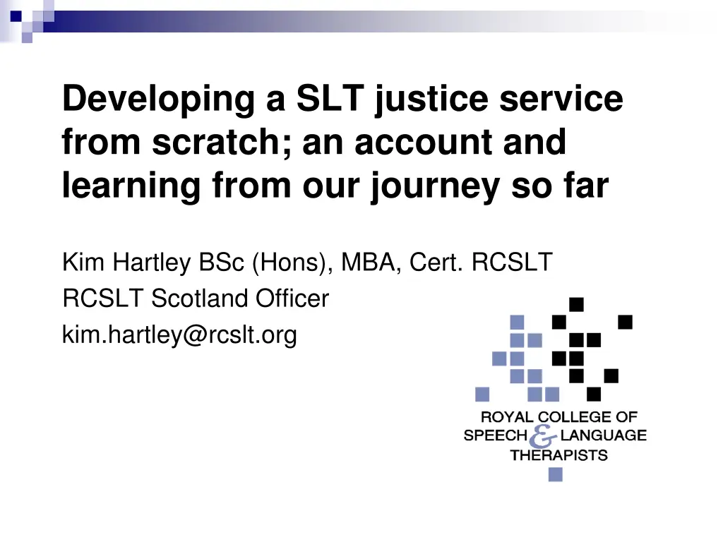 developing a slt justice service from scratch