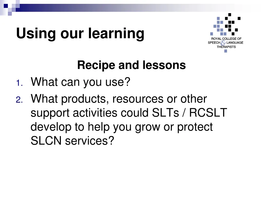 using our learning