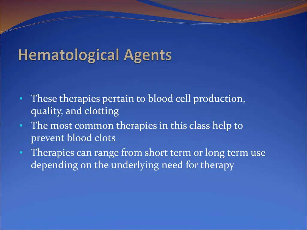 these therapies pertain to blood cell production