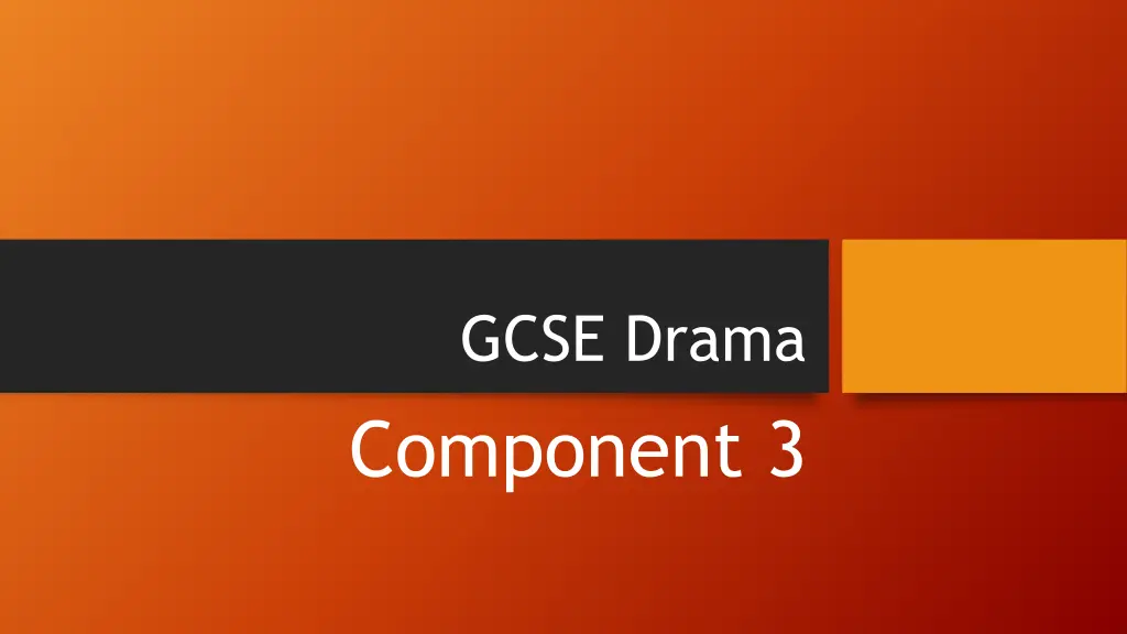 gcse drama component 3