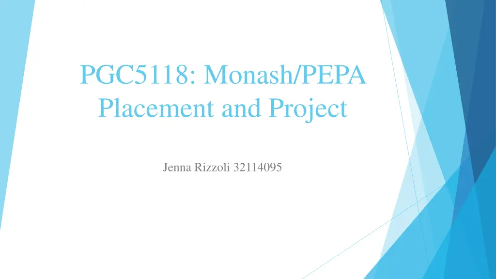 pgc5118 monash pepa placement and project