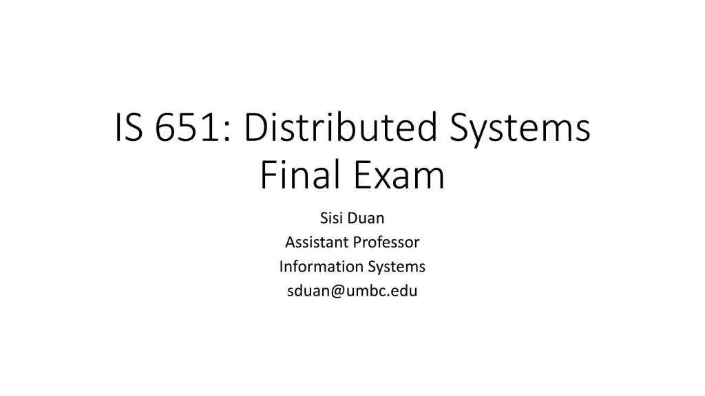 is 651 distributed systems final exam