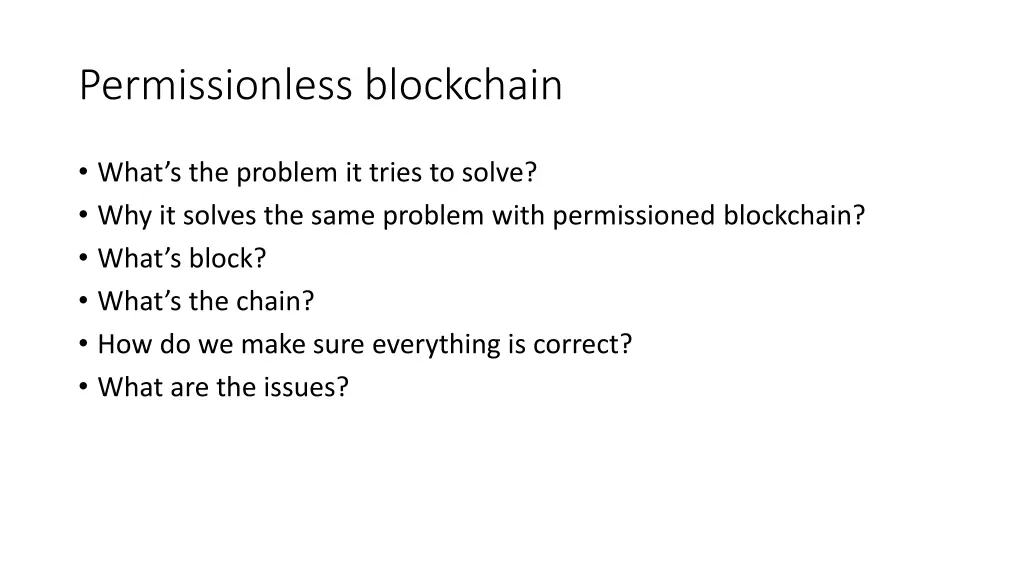 permissionless blockchain