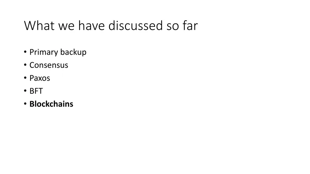 what we have discussed so far 4