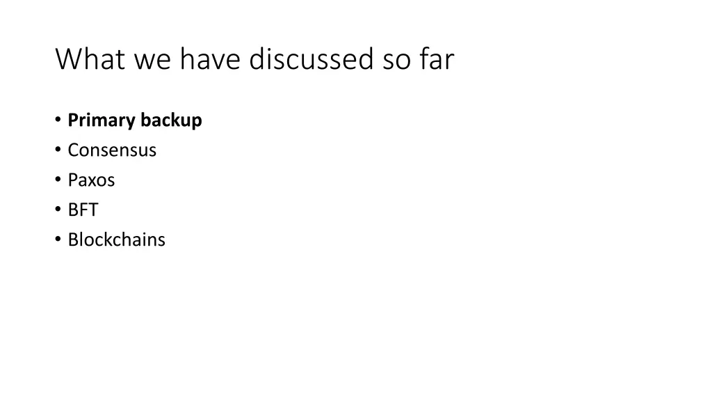 what we have discussed so far