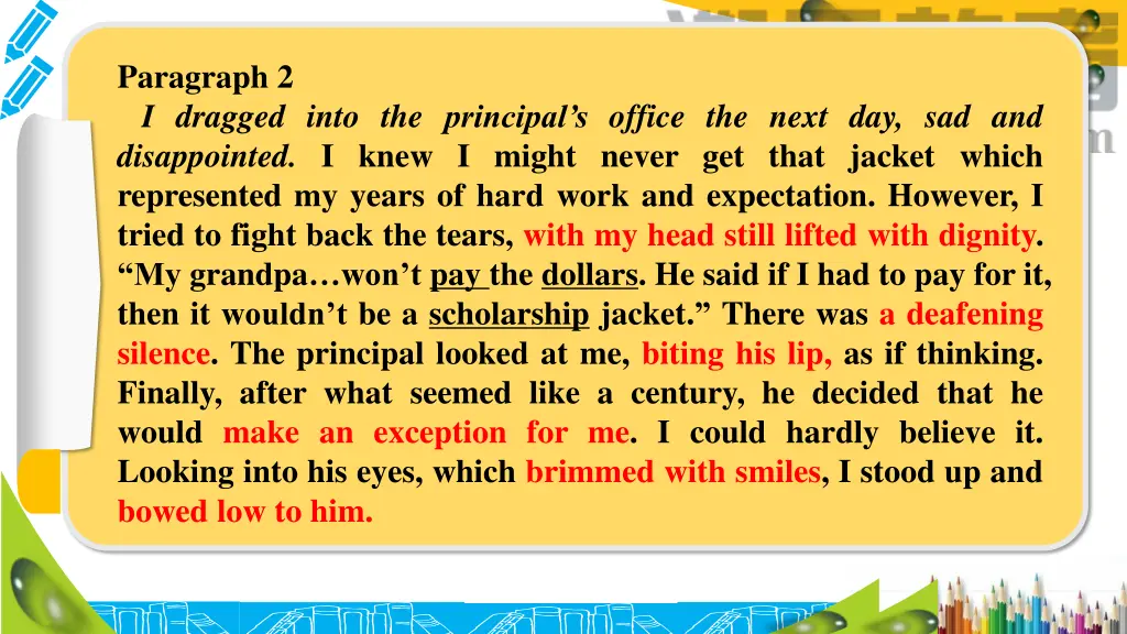 paragraph 2 i dragged into the principal s office