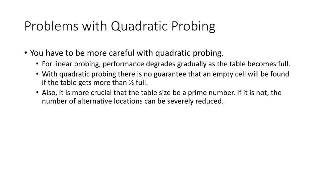 problems with quadratic probing