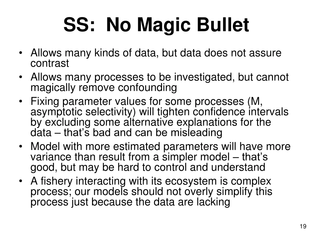 ss no magic bullet