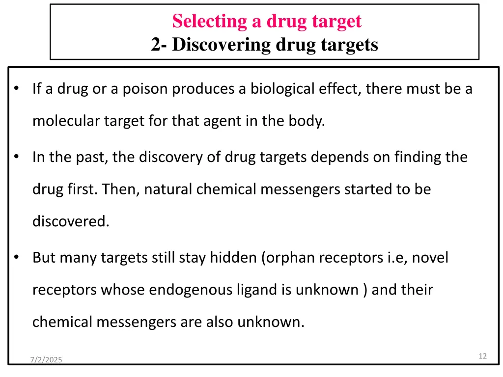 selecting a drug target 2 discovering drug targets