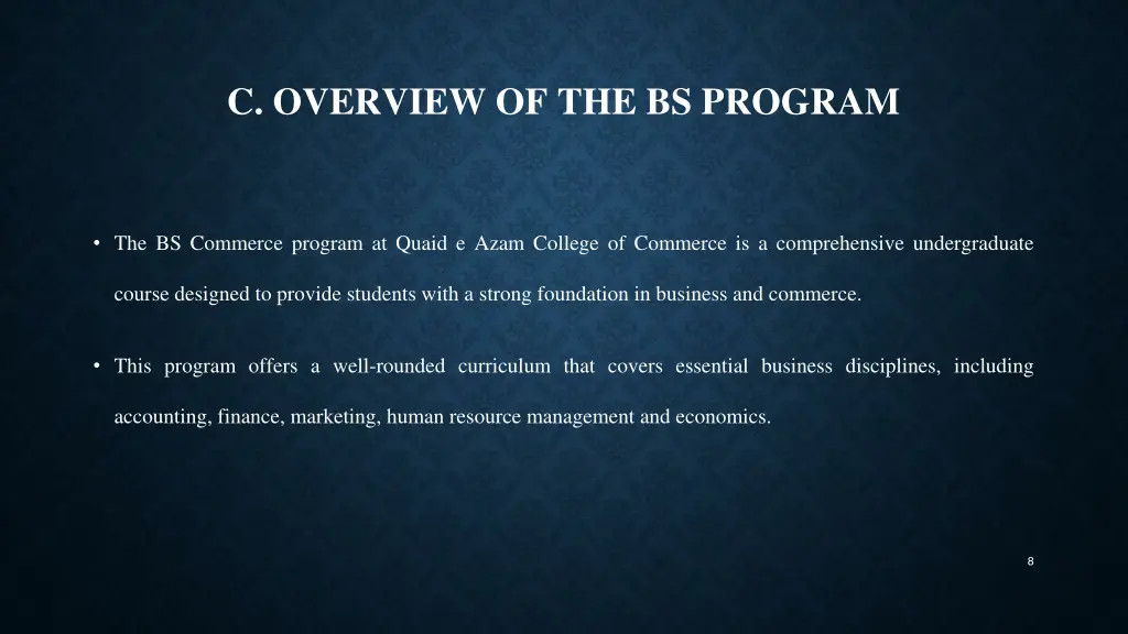 c overview of the bs program